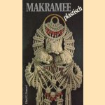 Makramee-- plastisch door Dieti G. Fausel