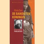 De bandietenkoningin. Het ware verhaal van Phoolan Devi
Mala Sen
€ 5,00