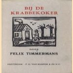 Bij de krabbekoker door Felix Timmermans