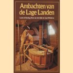 Ambachten van de Lage Landen door Louis de Koning e.a.