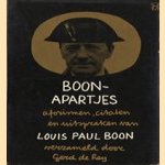 Boon-apartjes. Aforismen, citaten en uitspraken van Louis Paul Boon door Gerd de Ley