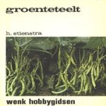 Groenteteelt
H. Stienstra
€ 5,00