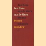 Stenen schaduw: gedichten door Jan Kees van de Werk