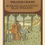 Schone slaapster / Blauwbaard door W. Crane