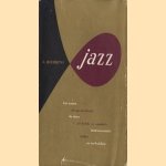 Jazz: het wezen en de geschiedenis. Met een uitvoerig lexicon door A. Heerkens