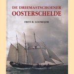 De driemastschoener Oosterschelde door Frits R. Loomeijer