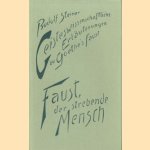 Geisteswissenschaftl. Erläuterungen zu Goethe's Faust (2 delen samen) door Rudolf Steiner