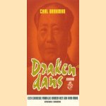 Drakendans: een Chinese familie onder het juk van Mao: roman door C.D. Barkman