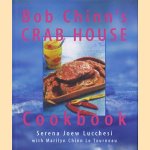 Bob Chinn's Crabhouse cookbook door Serena Joew Lucchesi