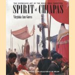 Spirit of Chiapas: the expressive art of the roof cross tradition: featuring the Frans Blom collection at Na Bolom
Virginia Ann Guess
€ 15,00