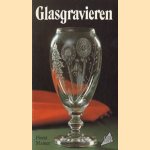 Glasgravieren door Horst Mainer