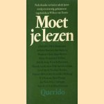 Moet je lezen: Nederlandse verhalen uit de jaren zestig en zeventig door Willem van Toorn