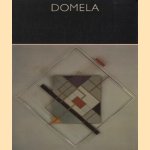 Domela. Schilderijen, reliëfs, beelden, grafiek, typografie, foto's door Flip Bool e.a.