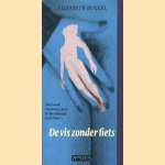 De vis zonder fiets door Elizabeth Dunkel