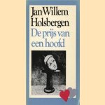 De prijs van een hoofd door J.W. Holsbergen