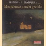 Moordenaar zonder gezicht door Henning Mankell