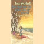 Een stad aan het einde van de wereld door Ivan Southall