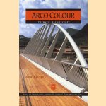 Arco Colour Thematic Architecture: New bridges door Francisco Cerver