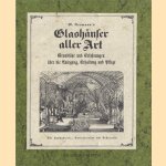 M. Neumann's Grundsätze und Erfahrungen über die Anlegung, Erhaltung und Pflege von Glashäuser aller Art door Louis Neumann