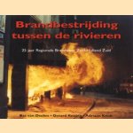 Brandbestrijding tussen de rivieren. 25 jaar Regionale Brandweer Zuid-Holland Zuid
Bas van Deelen e.a.
€ 25,00