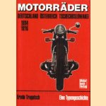 Motorräder Deutschland, Österreich, Tschechoslowakei 1894-1976. Eine Typengeschichte
Erwin Tragatsch
€ 35,00