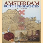 Amsterdam buiten de grachten door M.G. Emeis