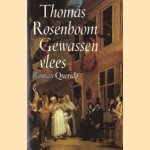 Gewassen vlees door Thomas Rosenboom