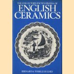 The collector's encyclopedia of English Ceramics door Bernard Hughes e.a.