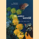 De andere wereld: het mysterie van de grote oceanen in foto's
Rob Leewis
€ 5,00