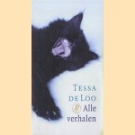 Alle verhalen door Tessa de Loo