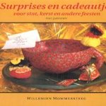 Surprises en cadeautjes: voor sint, kerst en andere feesten door Willemien Mommersteeg