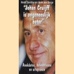 Johan Cruijff is ongeneeslijk beter: anekdotes, belevenissen en uitspraken
Henk Davidse
€ 5,00