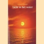 Licht in het water: over de vrijheid van persoonlijke ontwikkeling door Laurens Vehmeijer