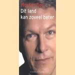 Dit land kan zoveel beter
Wouter Bos
€ 5,00