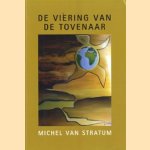 De viering van de tovenaar door Michel van Stratum