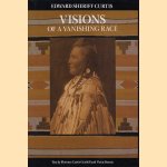 Edward Sheriff Curtis: visions of a vanishing race
Florence Curtis Graybill e.a.
€ 25,00