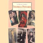 A Collector's Guide to Theatrical Postcards door Richard Bonynge