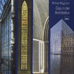 Glas in der Architektur door Michael Wigginton