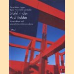 Stahl in der Architektur. Konstruktive und gestalterische Verwendung door Arne Petter Eggen e.a.