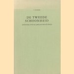 De tweede schoonheid : Alexander Stols en Adriaan Roland Holst door Dijk C. van