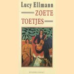 Zoete toetjes door Lucy Ellmann