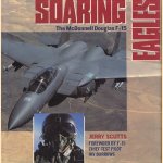 Soaring Eagles: The McDonnell Douglas F-15 door Jerry Scutts