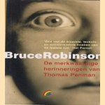 De merkwaardige herinneringen van Thomas Penman door Bruce Robinson