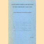 Acute myocardial infarction in the coronary care unit. Factors influencing its immediate prognosis door K.I. Lie