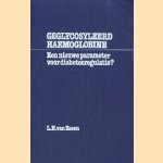 'Geglycosyleerd haemoglobine. Een nieuwe parameter voor diabetesregulatie? door L.H. van Essen