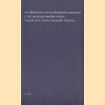 Two-dimensional echocardiographic assessment of left ventricular ejection fraction in acute and chronic myocardial infarction door G. Kan