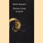 Opspattend schuim
Karel Auwers
€ 7,50