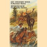 Het zingende woud + Mensenschuw
Frank Dalby Mortimer Betten + Davison
€ 8,00