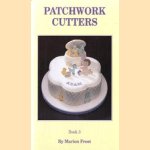 Patchwork Cutters Book 3 door Marion Frost