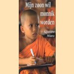 Mijn zoon wil monnik worden door Kiyohiro Miura